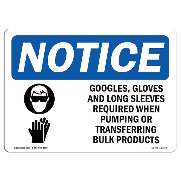 OSHA Sign, Goggles Gloves And Long Sleeves With Symbol, 10in X 7in Aluminum, 10" W, 7" H, Landscape